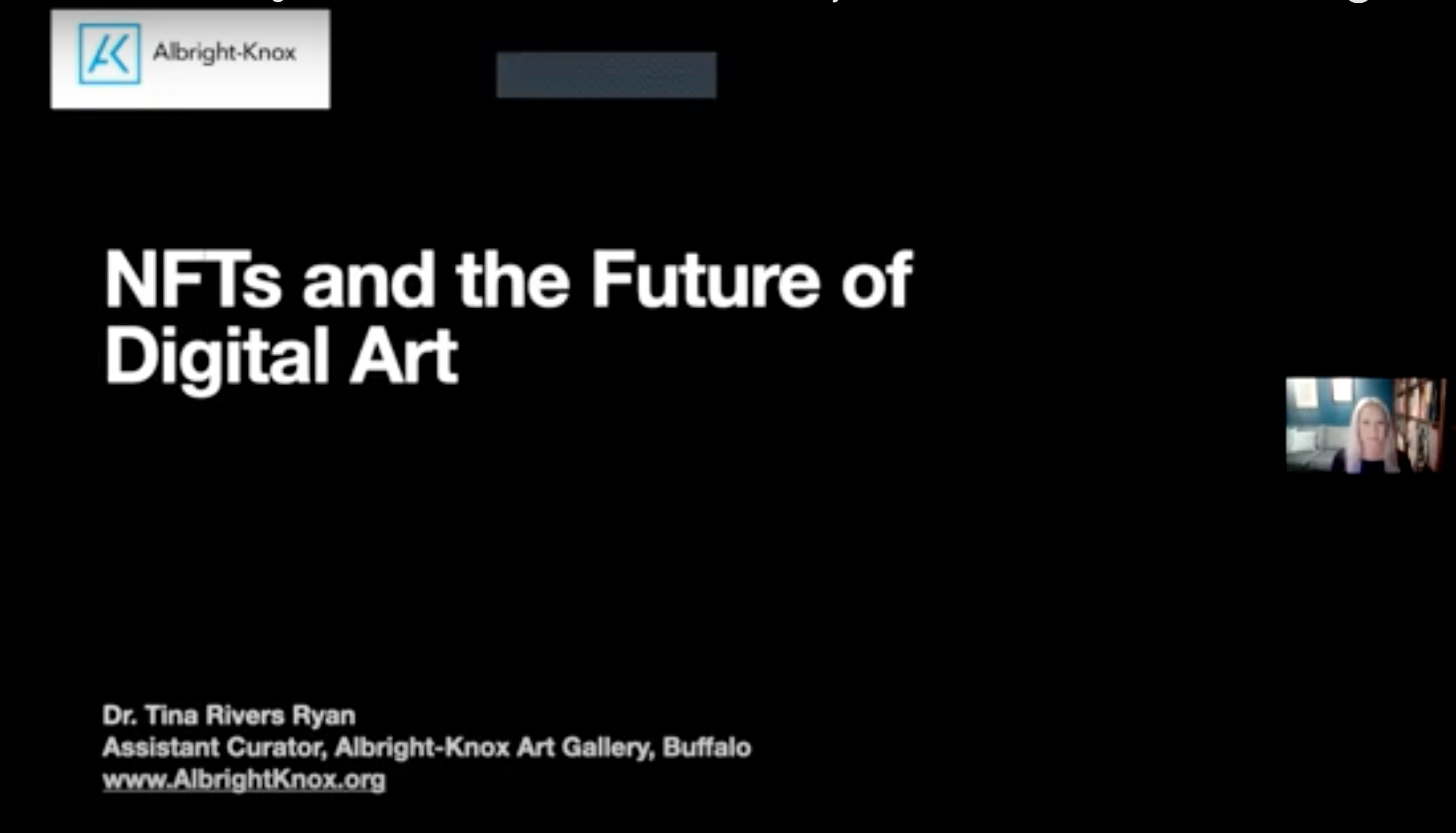 Screen recording of the Buffalo AKG Art Museum's webinar. At the top left of the page is a white banner with the text 'Albright-Knox' with the title of the webinar 'NFTs and the Future of Digital Art' in the center. On the right a white woman with light hair appears on the screen.